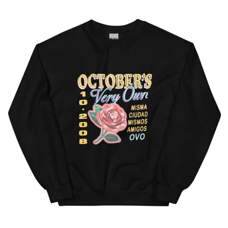 Octobers Very Own Flower Sweatshirt